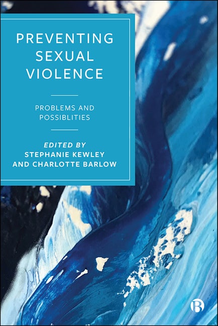 Book cover image for Preventing Sexual Violence ISBN: 9781529203769